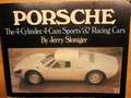 PORSCHE - The 4 Cylinder, 4-Cam Sports & Racing Cars
